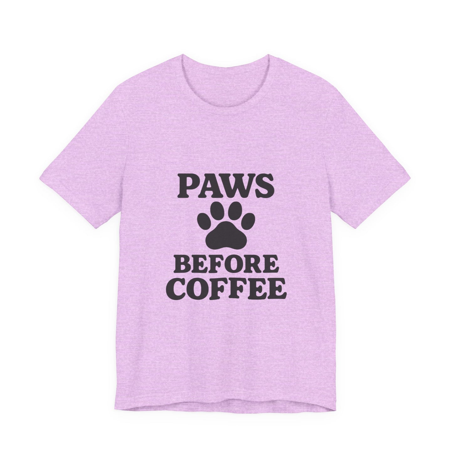 Paws Before Coffee Unisex Jersey Short Sleeve Tee T-shirt