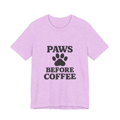 Paws Before Coffee Unisex Jersey Short Sleeve Tee T-shirt