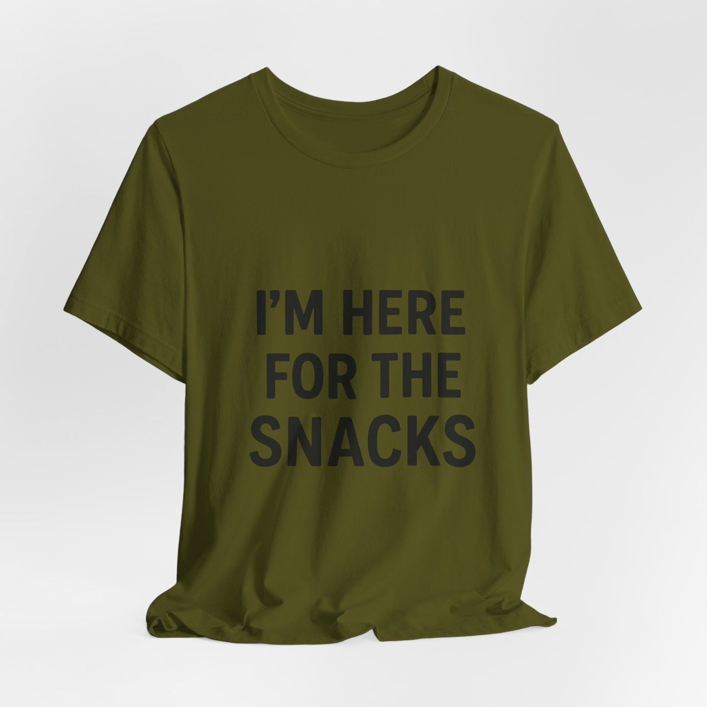 I'm Here For The Snacks Unisex Jersey Short Sleeve Tee T-shirt
