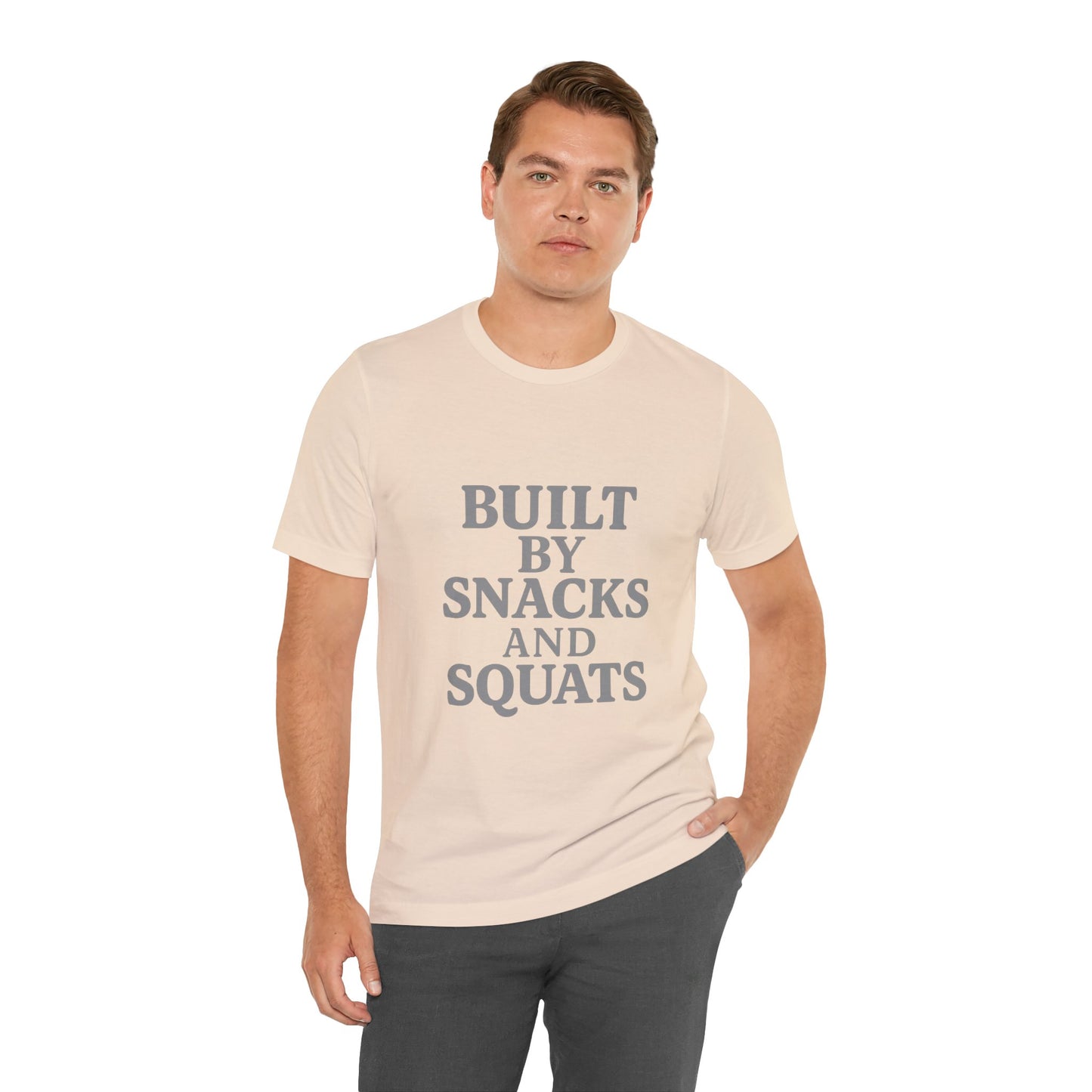 Built By Snacks And Squats Gym Humor Unisex Jersey Short Sleeve Tee T-shirt