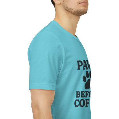 Paws Before Coffee Unisex Jersey Short Sleeve Tee T-shirt