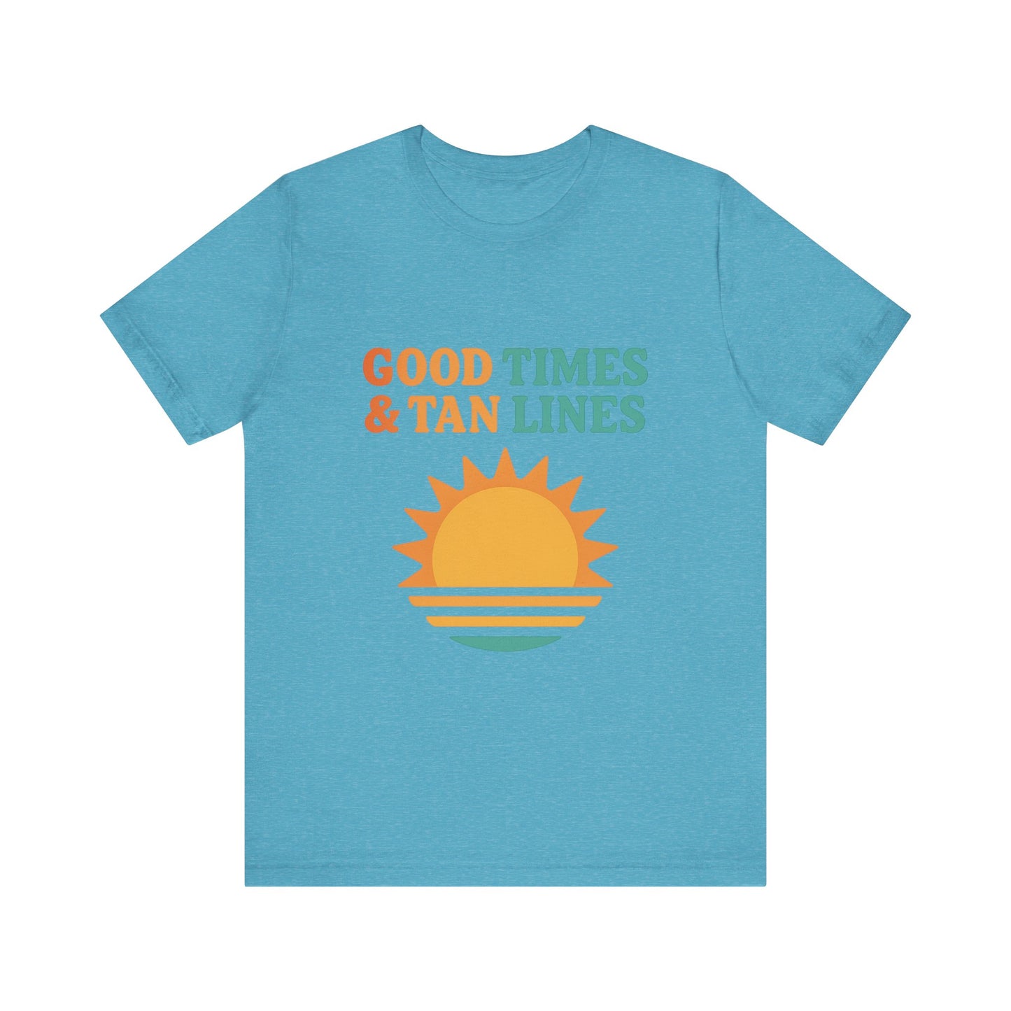 Good Times, Tan Lines Summer Unisex Jersey Short Sleeve Tee T-shirt