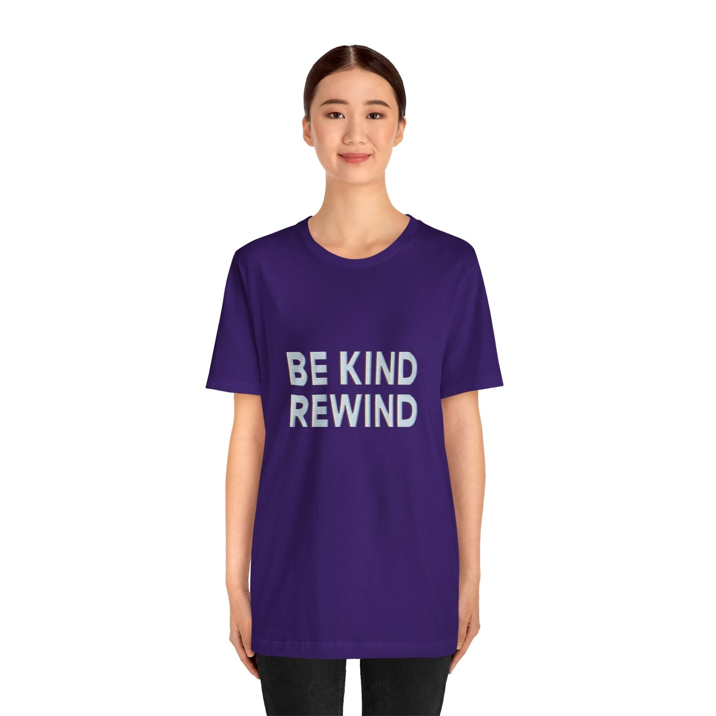Be Kind Rewind Unisex Jersey Short Sleeve Tee T-shirt