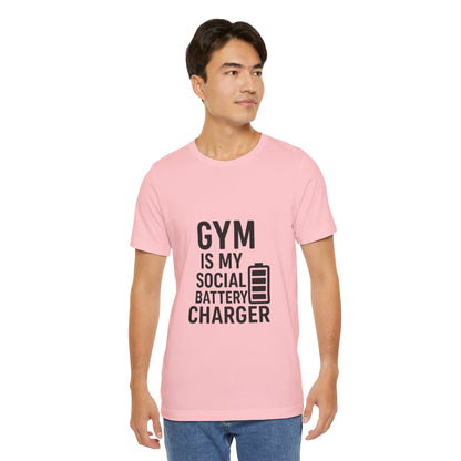 Gym Is My Social Battery Bar Unisex Jersey Short Sleeve Tee T-shirt