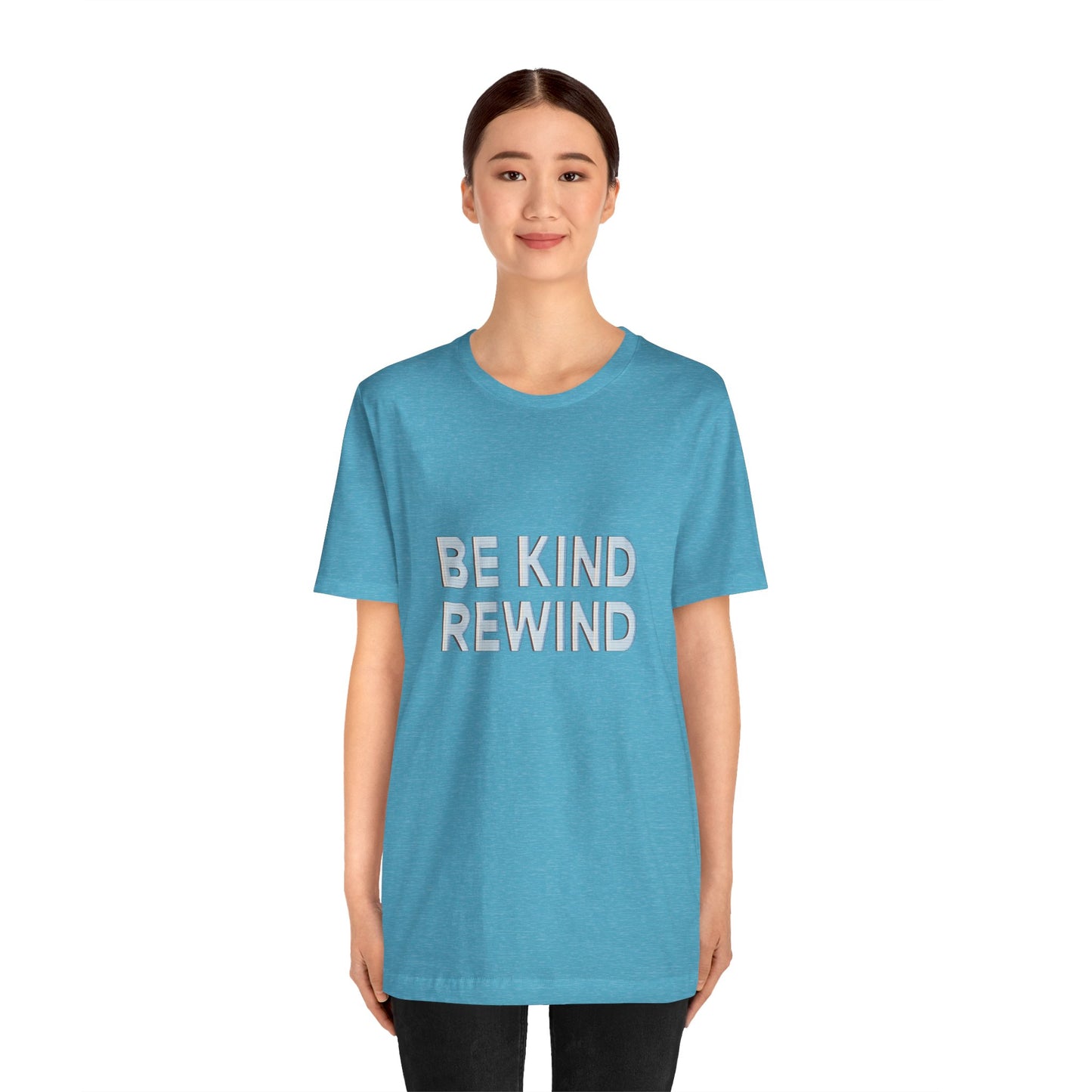 Be Kind Rewind Unisex Jersey Short Sleeve Tee T-shirt