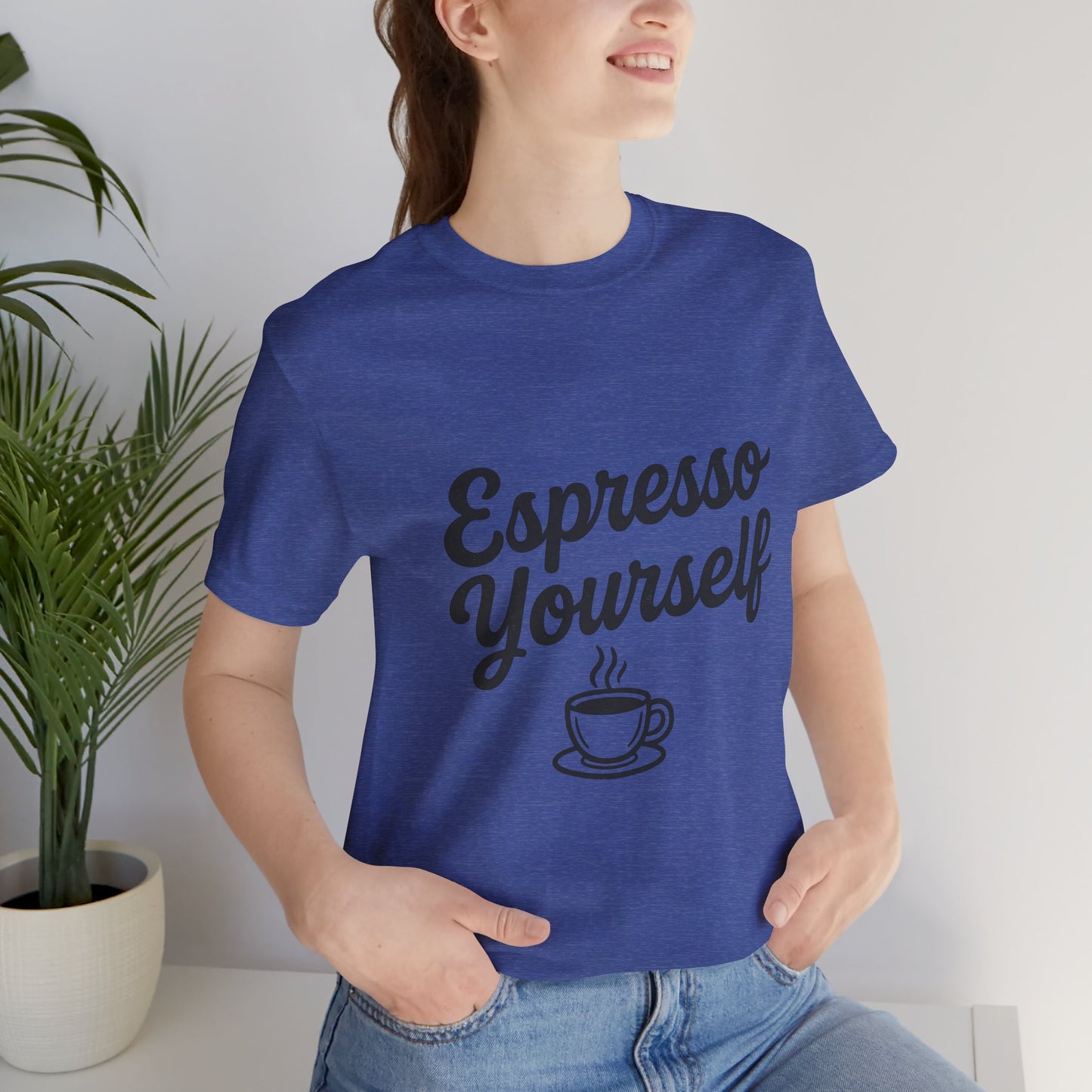 Espresso Yourself Coffee Cup Illustrated Unisex Jersey Short Sleeve Tee T-shirt
