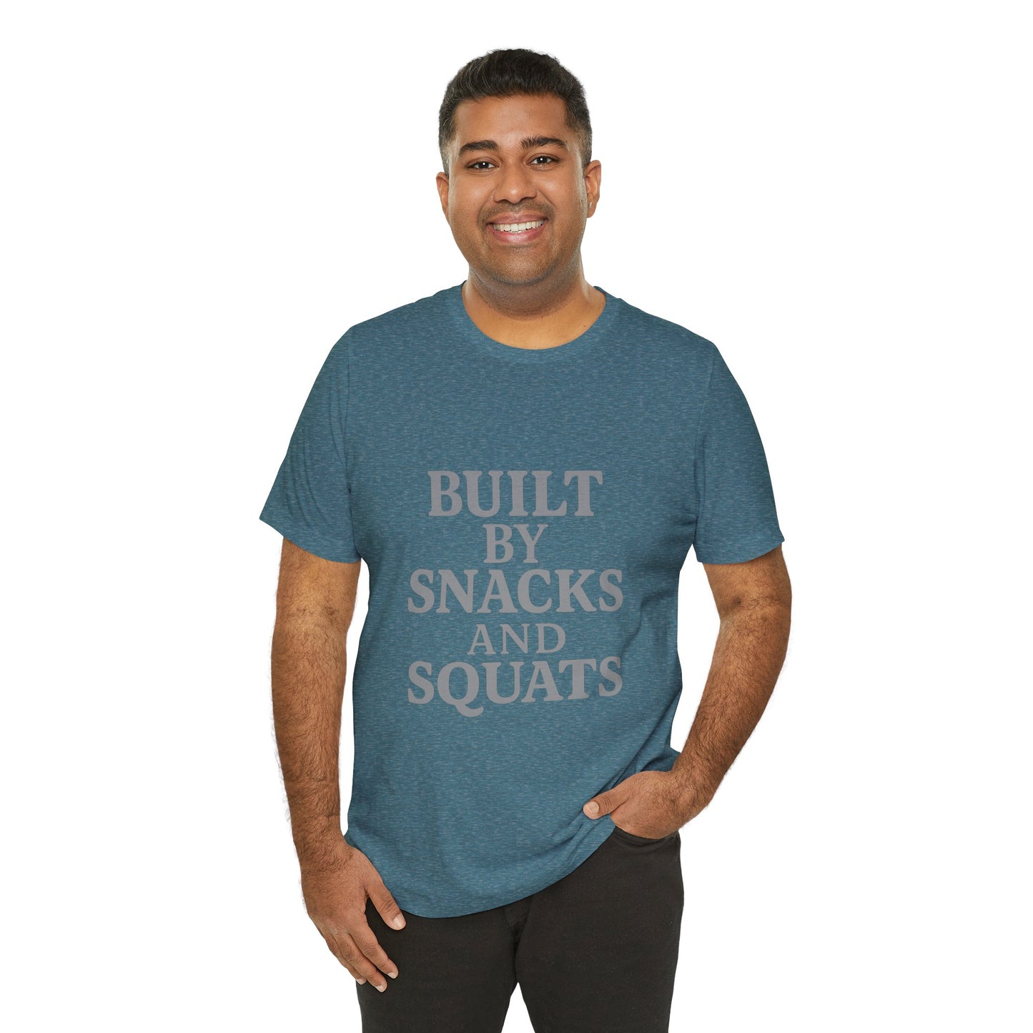 Built By Snacks And Squats Gym Humor Unisex Jersey Short Sleeve Tee T-shirt