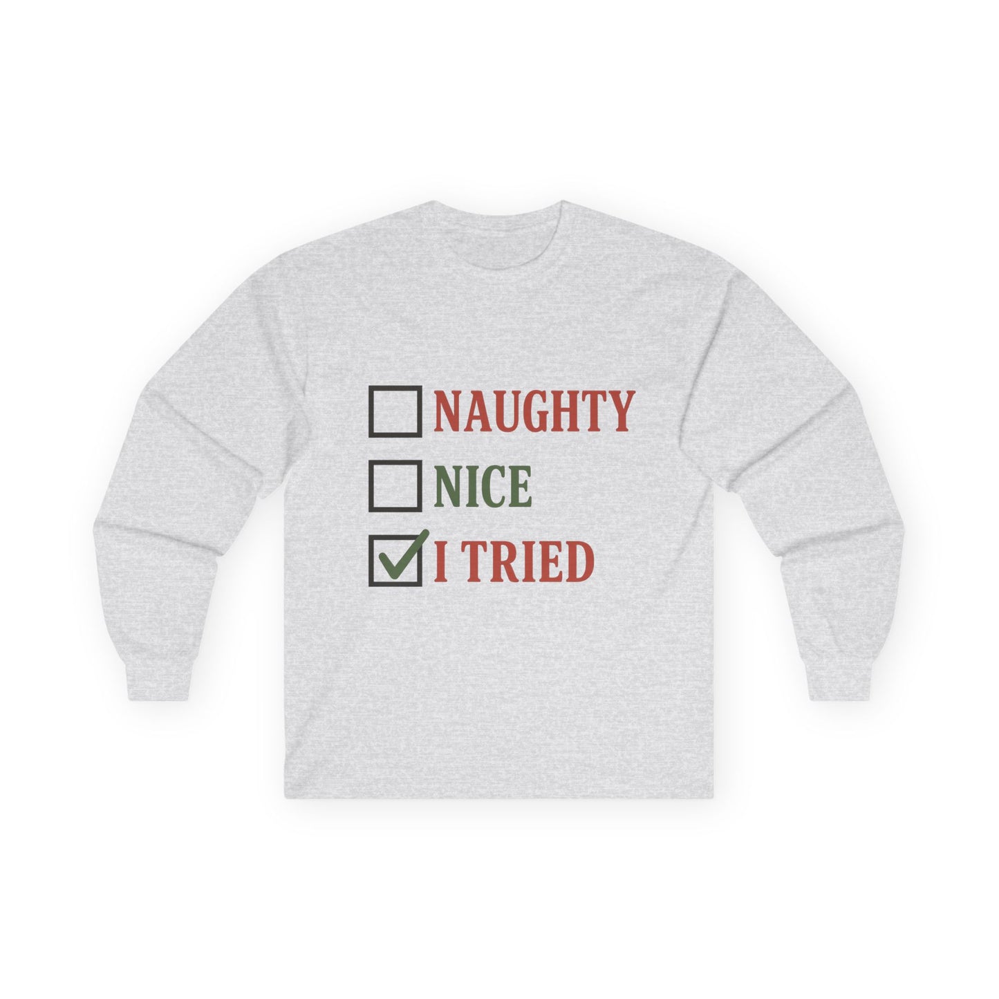 Naughty or Nice Christmas Unisex Ultra Cotton Long Sleeve Tee T-shirt