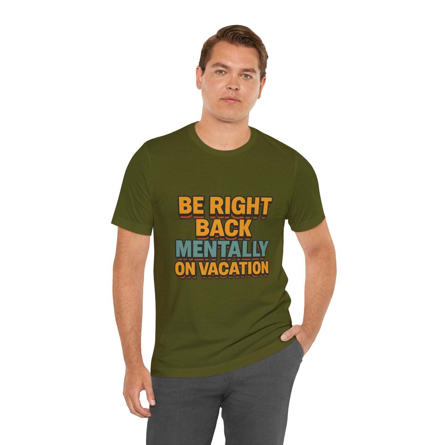 Mentally On Vacation Unisex Jersey Short Sleeve Tee T-shirt