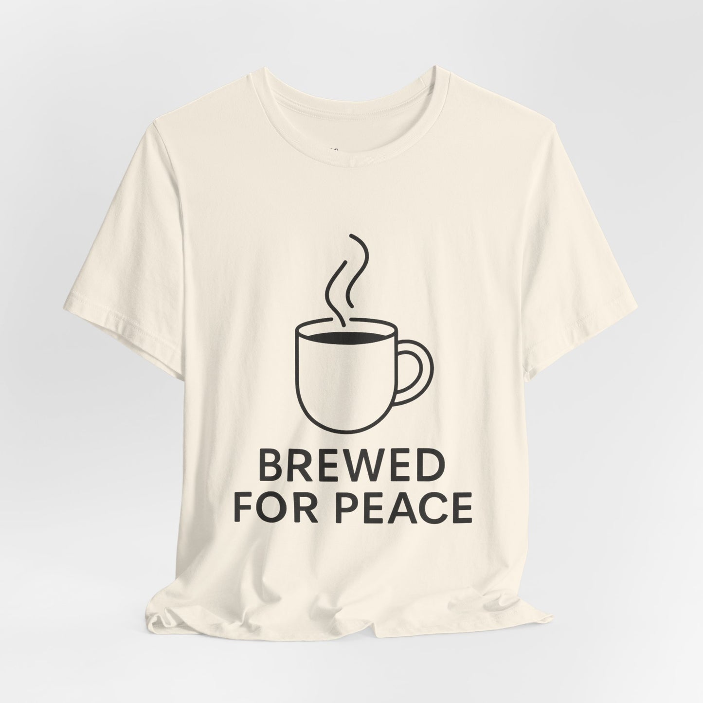 Brewed For Peace Coffee Humor Unisex Jersey Short Sleeve Tee T-shirt