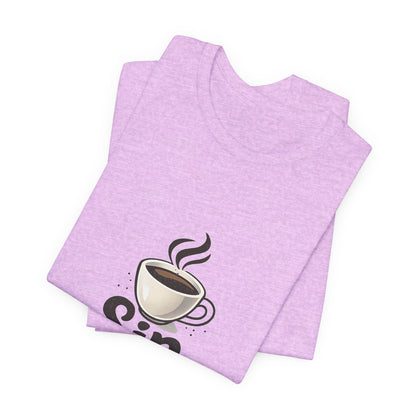 Sip Happens Coffee Cup Unisex Jersey Short Sleeve Tee T-shirt