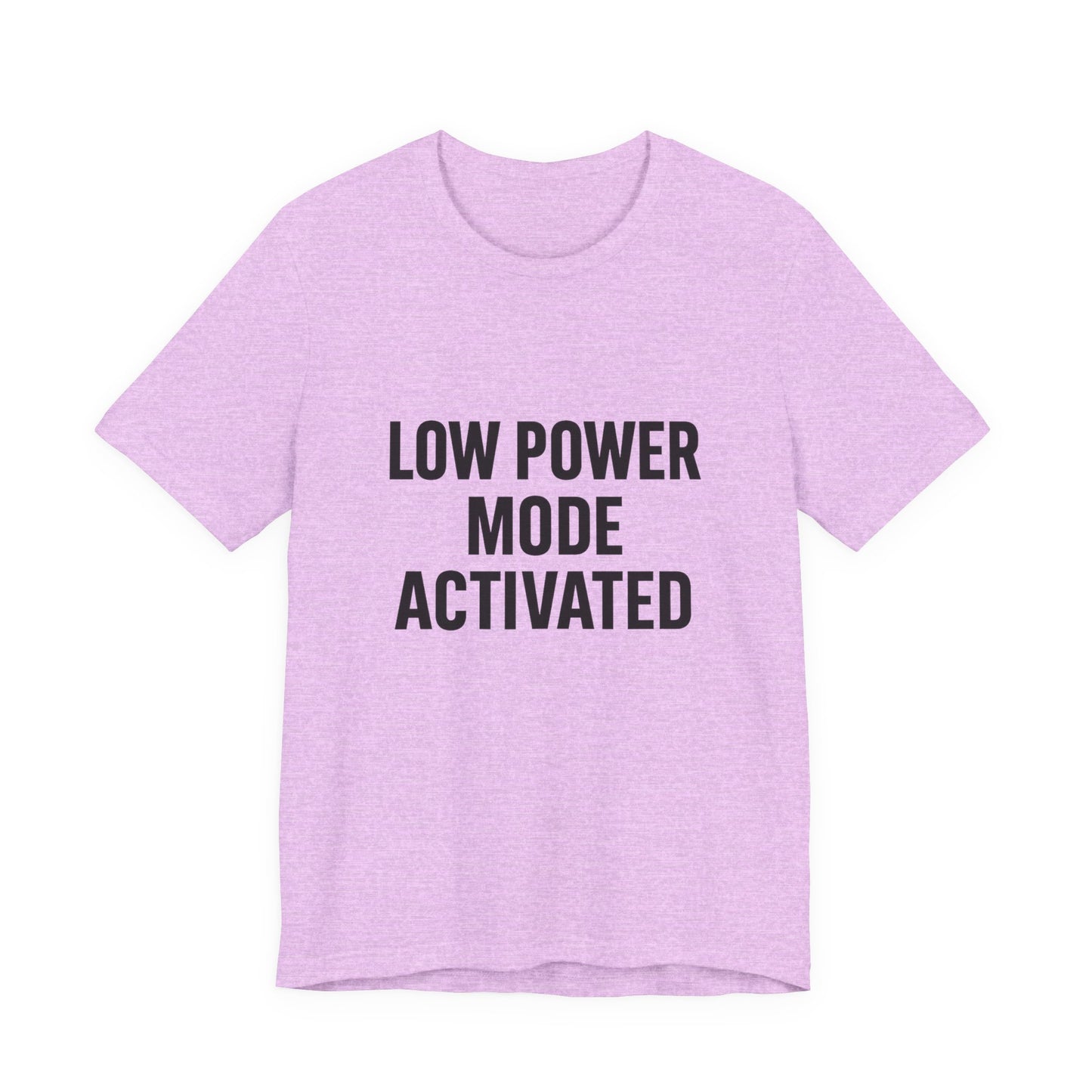 Low Battery Mode Activated Unisex Jersey Short Sleeve Tee T-shirt