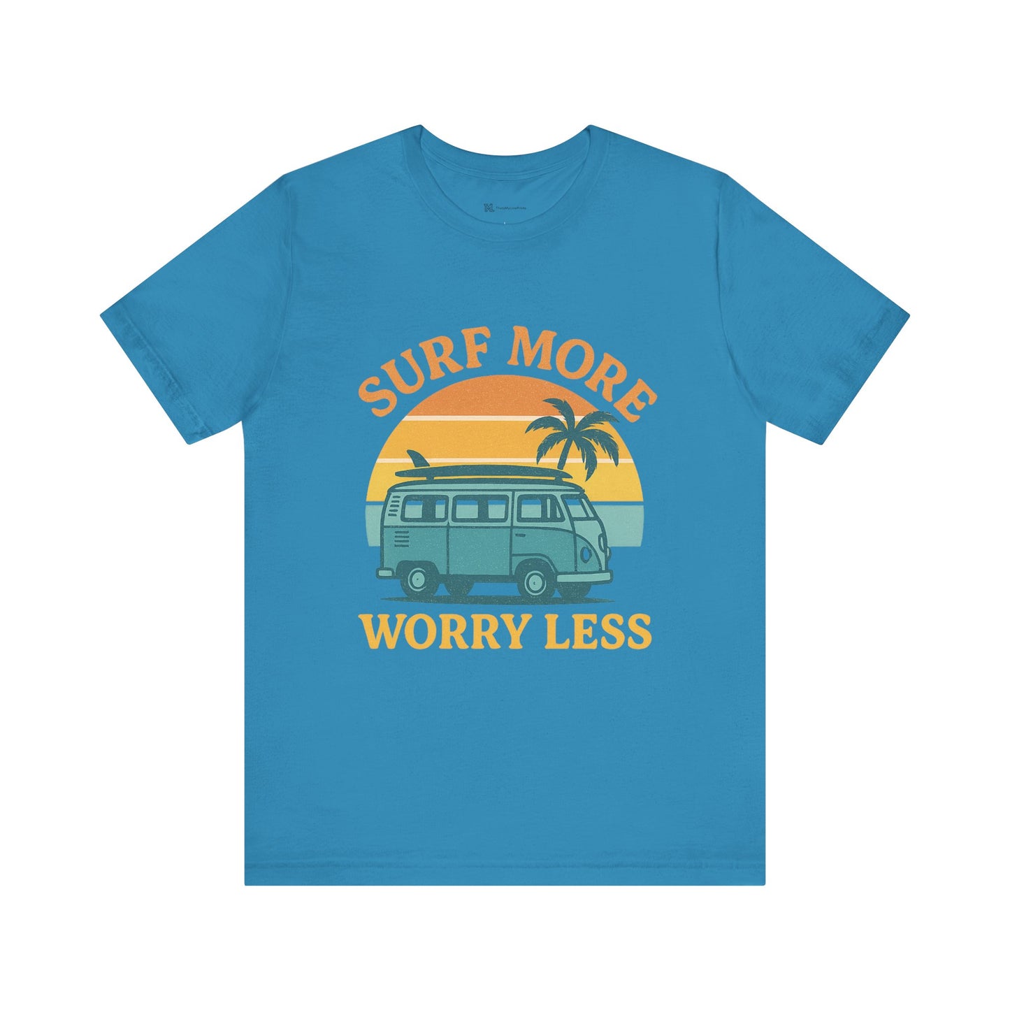 Surf More Worry Less Summer Unisex Jersey Short Sleeve Tee T-shirt