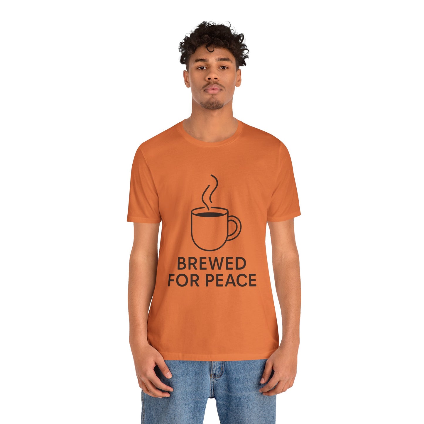 Brewed For Peace Coffee Humor Unisex Jersey Short Sleeve Tee T-shirt