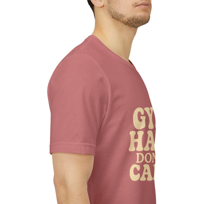 Gym Hair Don't Care Unisex Jersey Short Sleeve Tee T-shirt