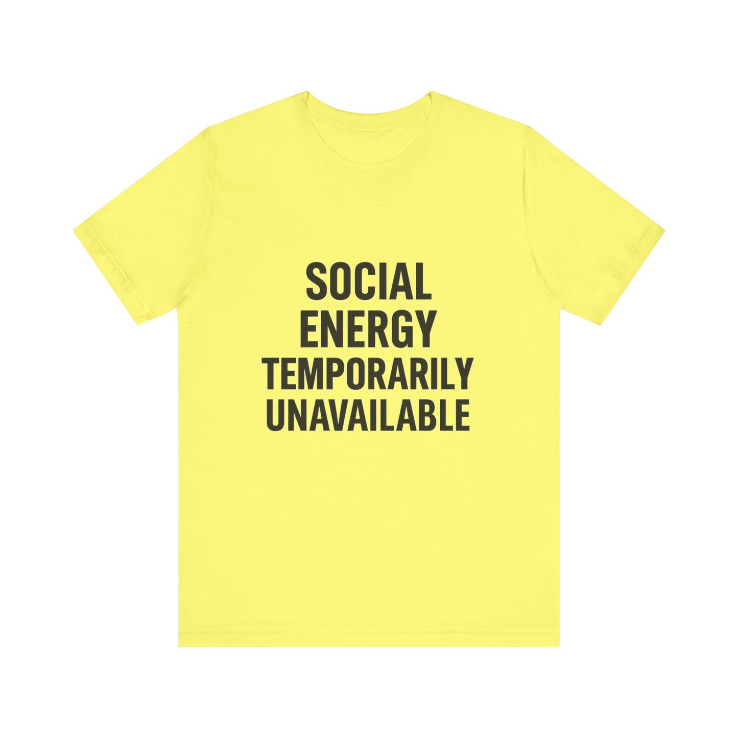 Social Energy Unavailable Unisex Jersey Short Sleeve Tee T-shirt