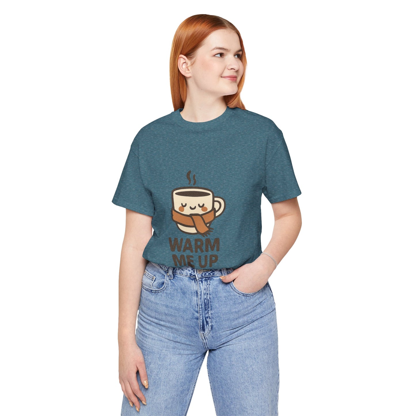 Warm Me Up Coffee Cup Unisex Jersey Short Sleeve Tee T-shirt