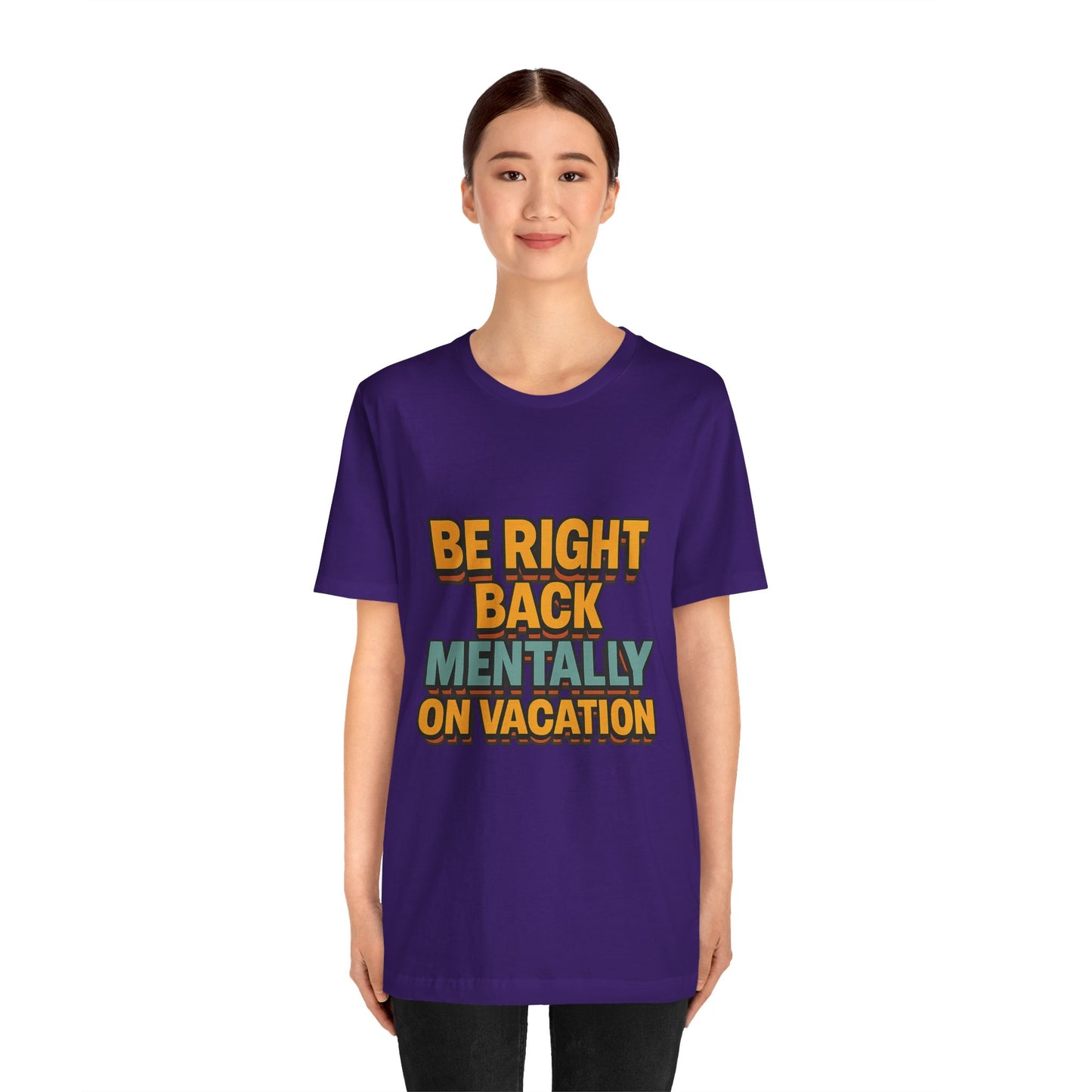 Mentally On Vacation Unisex Jersey Short Sleeve Tee T-shirt