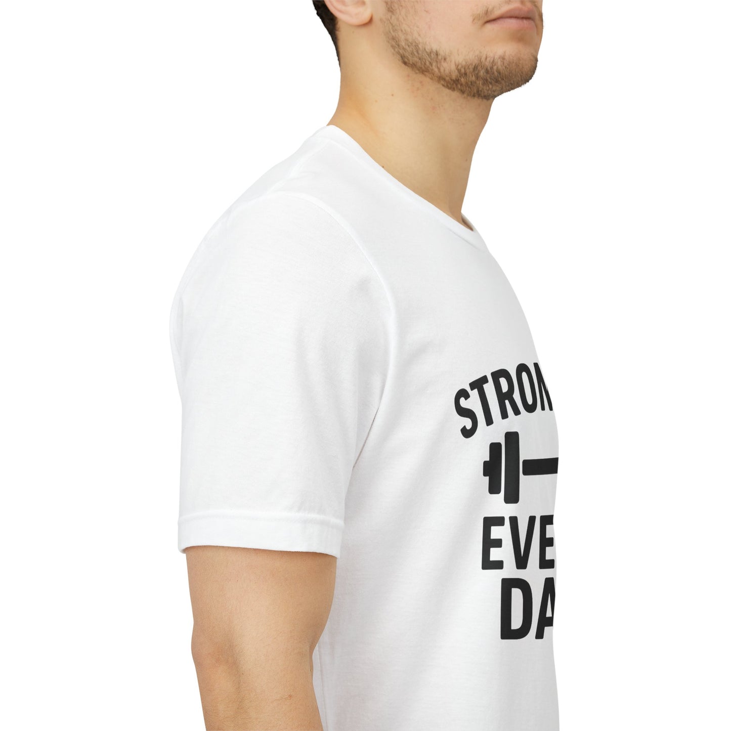 Stronger Every Day Unisex Jersey Short Sleeve Tee T-shirt