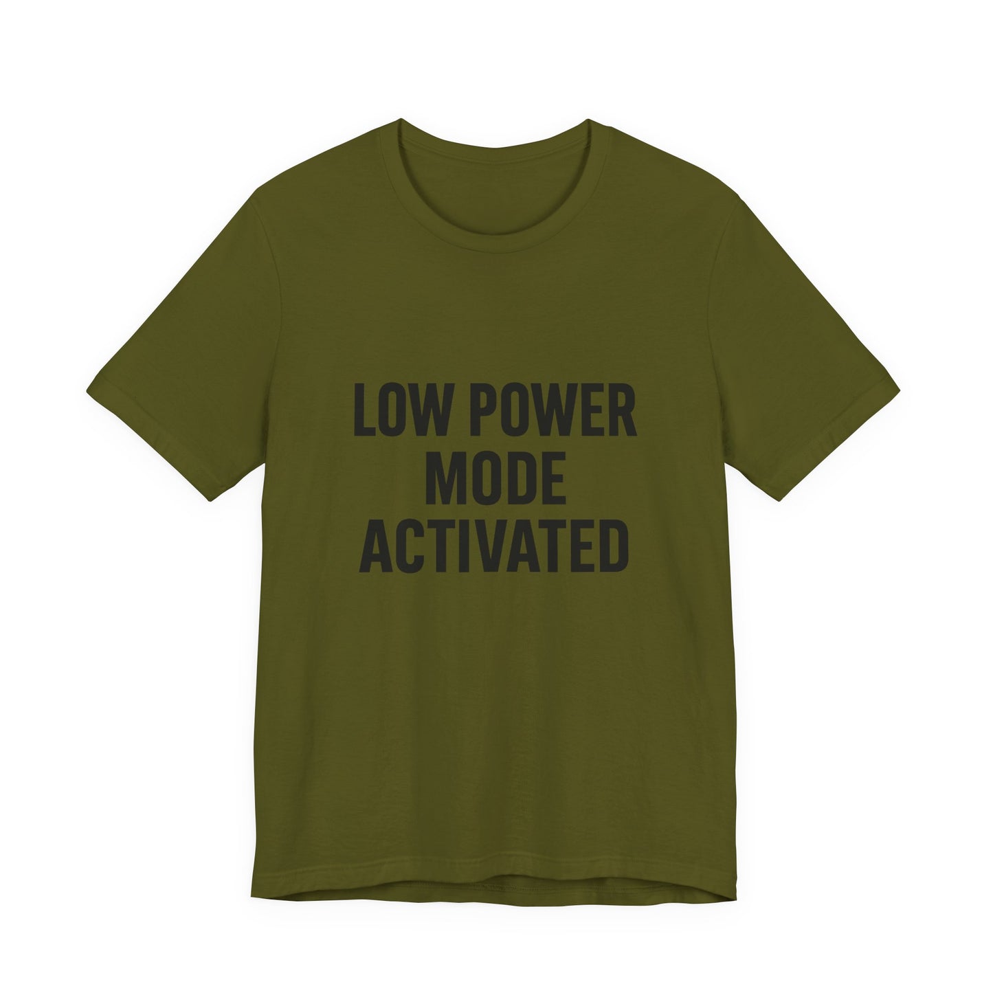 Low Battery Mode Activated Unisex Jersey Short Sleeve Tee T-shirt