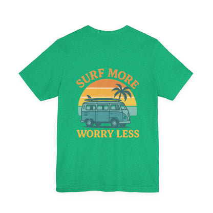 Logo Surf More Worry Less Back Side Design Unisex Jersey Short Sleeve Tee T-shirt