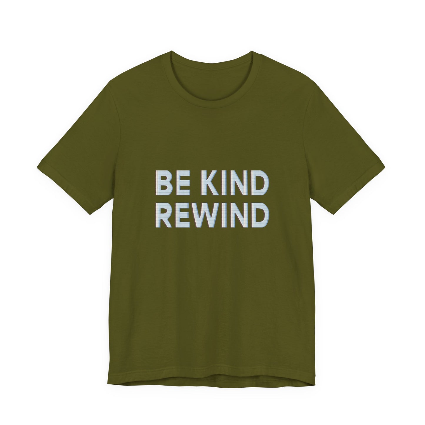 Be Kind Rewind Unisex Jersey Short Sleeve Tee T-shirt