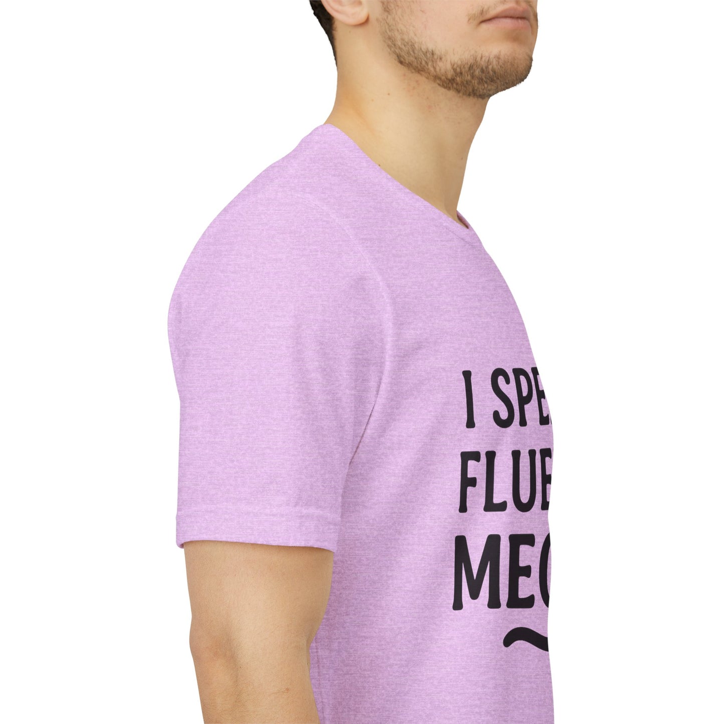 I Speak Fluent Meow Cat Lovers Unisex Jersey Short Sleeve Tee T-shirt