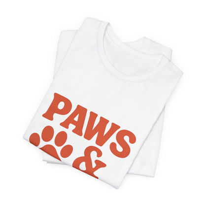 Paws and Chill Pet Lovers Unisex Jersey Short Sleeve Tee T-shirt