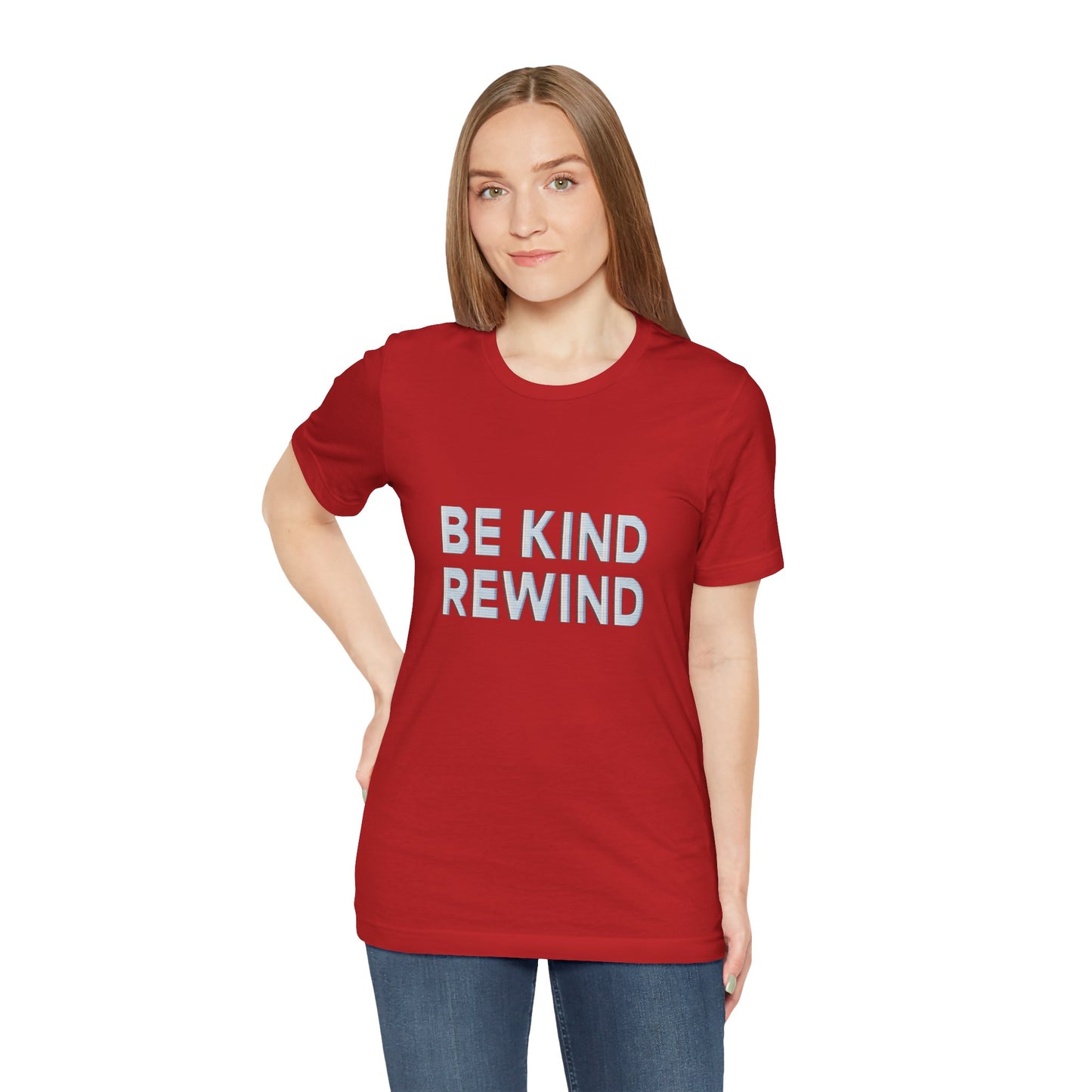 Be Kind Rewind Unisex Jersey Short Sleeve Tee T-shirt
