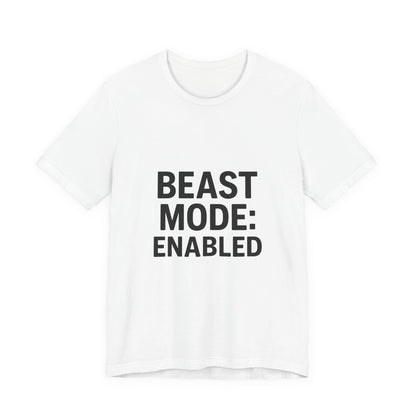Beast Mode Enabled Unisex Jersey Short Sleeve Tee T-shirt