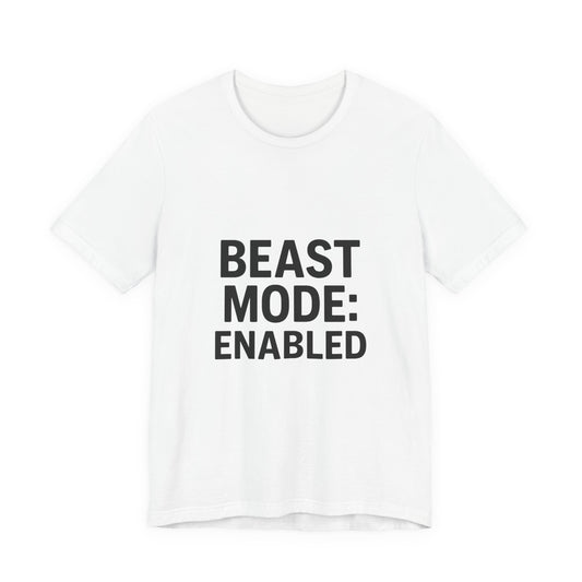 Beast Mode Enabled Unisex Jersey Short Sleeve Tee T-shirt