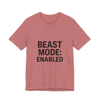 Beast Mode Enabled Unisex Jersey Short Sleeve Tee T-shirt