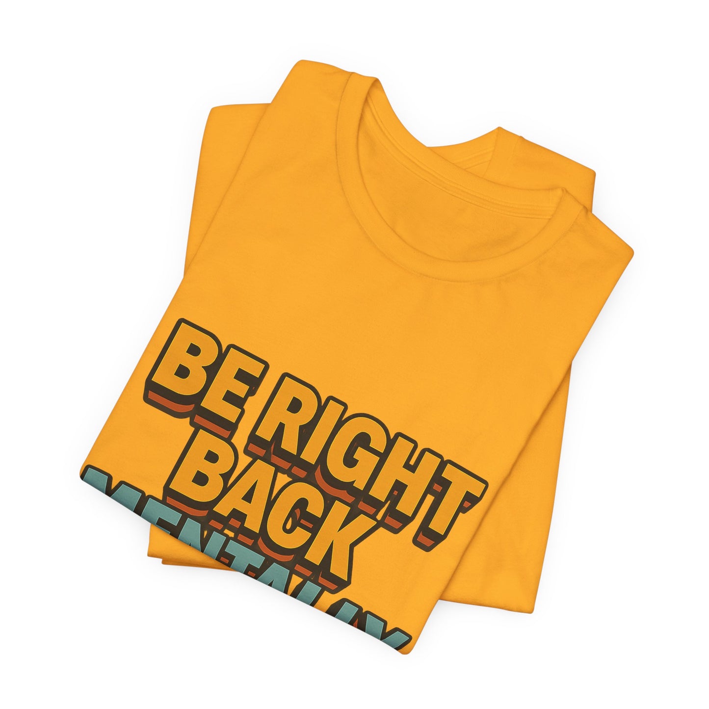 Mentally On Vacation Unisex Jersey Short Sleeve Tee T-shirt