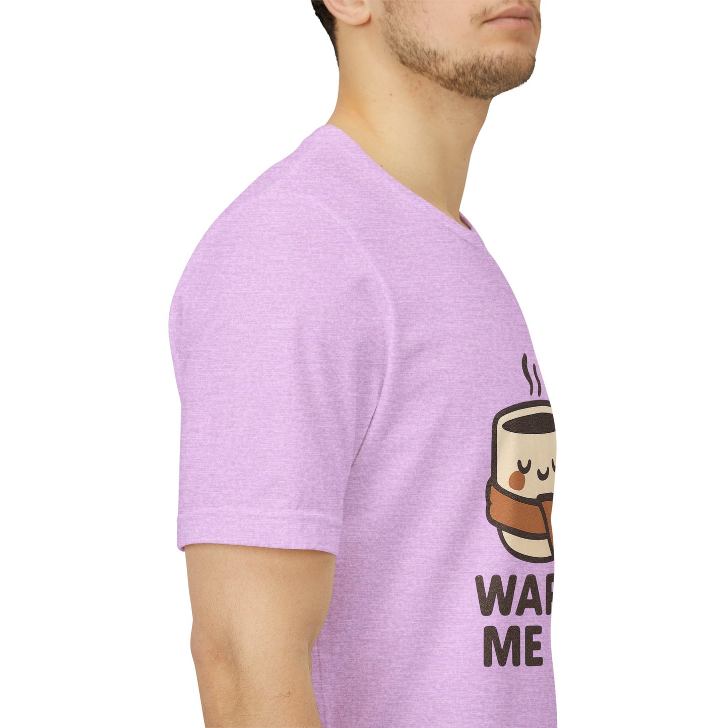 Warm Me Up Coffee Cup Unisex Jersey Short Sleeve Tee T-shirt