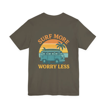 Logo Surf More Worry Less Back Side Design Unisex Jersey Short Sleeve Tee T-shirt