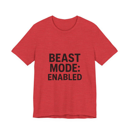 Beast Mode Enabled Unisex Jersey Short Sleeve Tee T-shirt