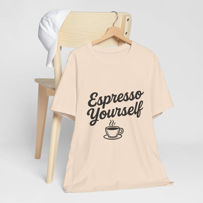 Espresso Yourself Coffee Cup Illustrated Unisex Jersey Short Sleeve Tee T-shirt