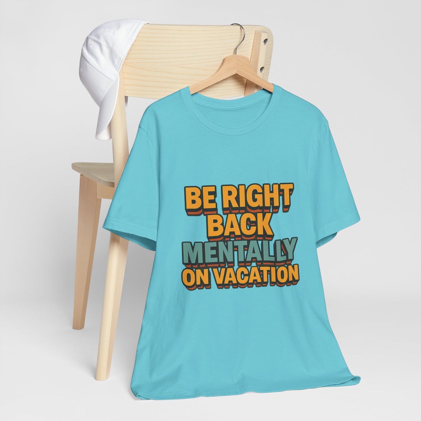 Mentally On Vacation Unisex Jersey Short Sleeve Tee T-shirt