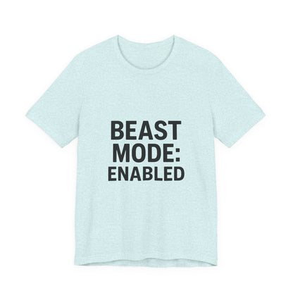 Beast Mode Enabled Unisex Jersey Short Sleeve Tee T-shirt