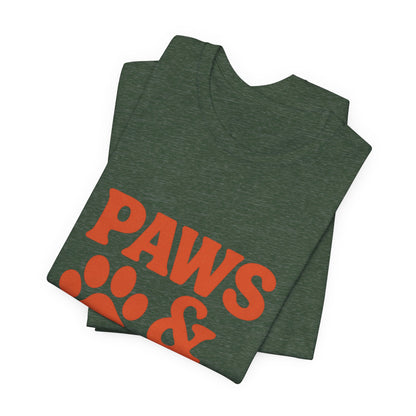 Paws and Chill Pet Lovers Unisex Jersey Short Sleeve Tee T-shirt