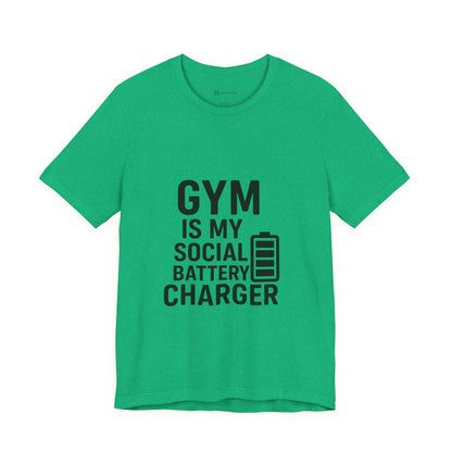 Gym Is My Social Battery Bar Unisex Jersey Short Sleeve Tee T-shirt