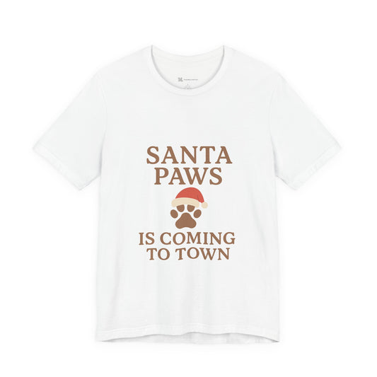 Santa Paws Is Coming To Town Christmas Unisex Jersey Short Sleeve Tee T-shirt