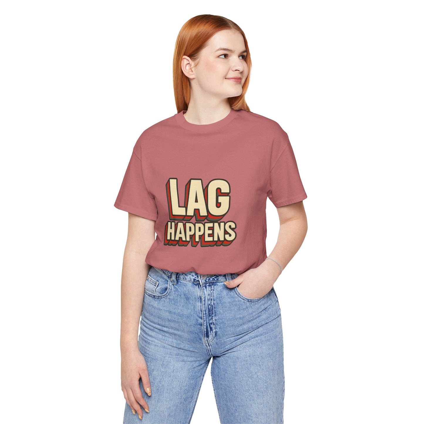 Lag Happens Gamers Humor Unisex Jersey Short Sleeve Tee T-shirt
