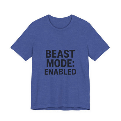 Beast Mode Enabled Unisex Jersey Short Sleeve Tee T-shirt