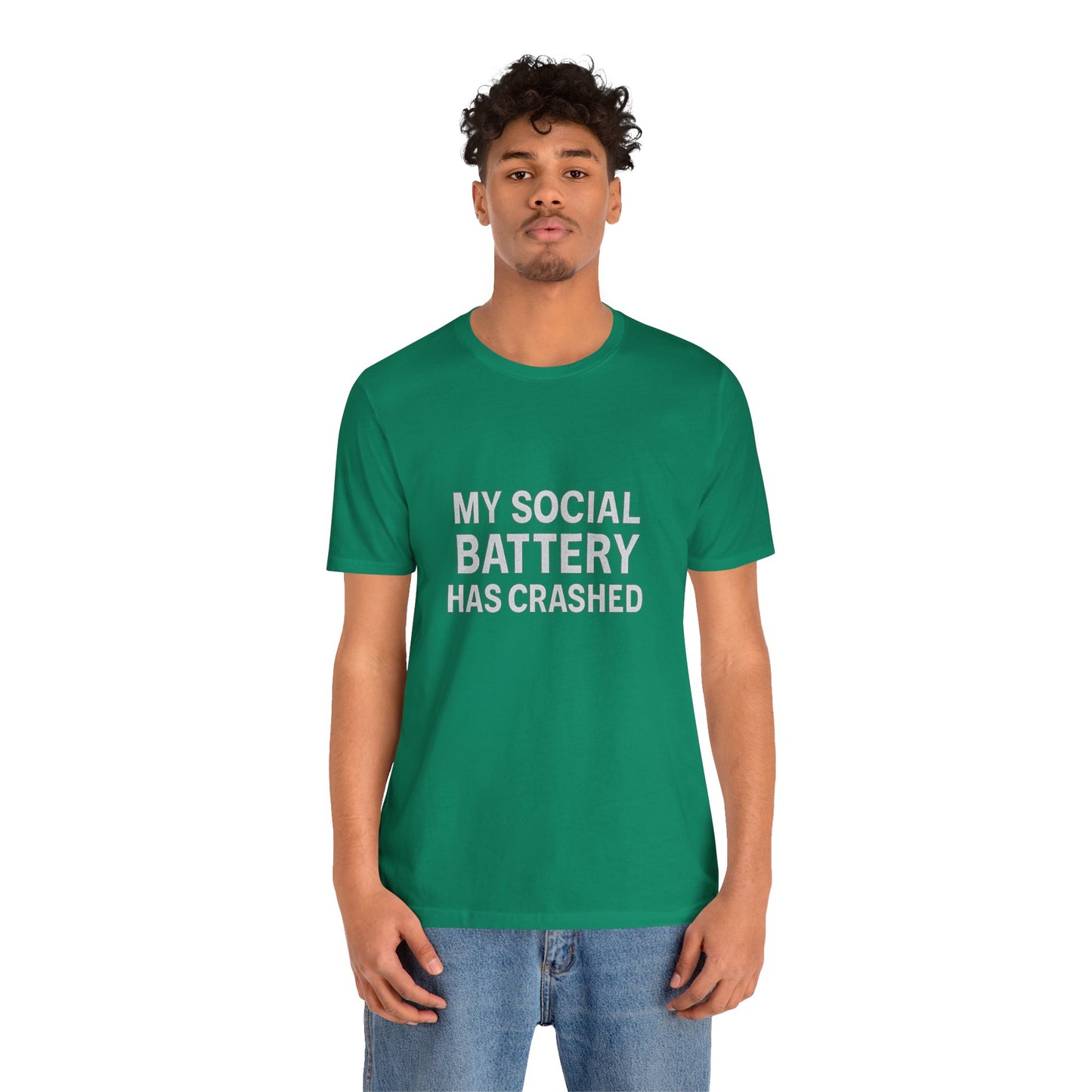 My Social Battery Has Crushed Unisex Jersey Short Sleeve Tee T-shirt