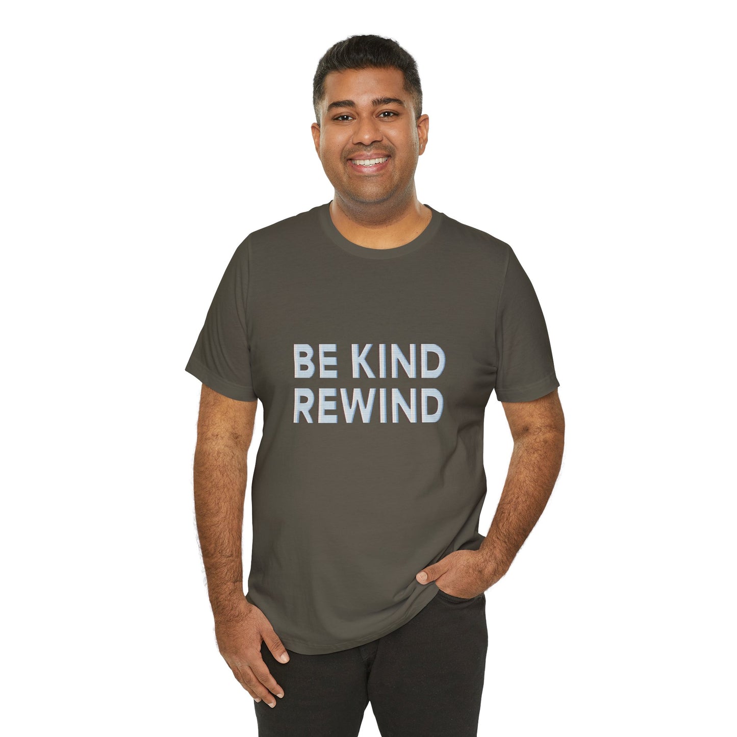 Be Kind Rewind Unisex Jersey Short Sleeve Tee T-shirt