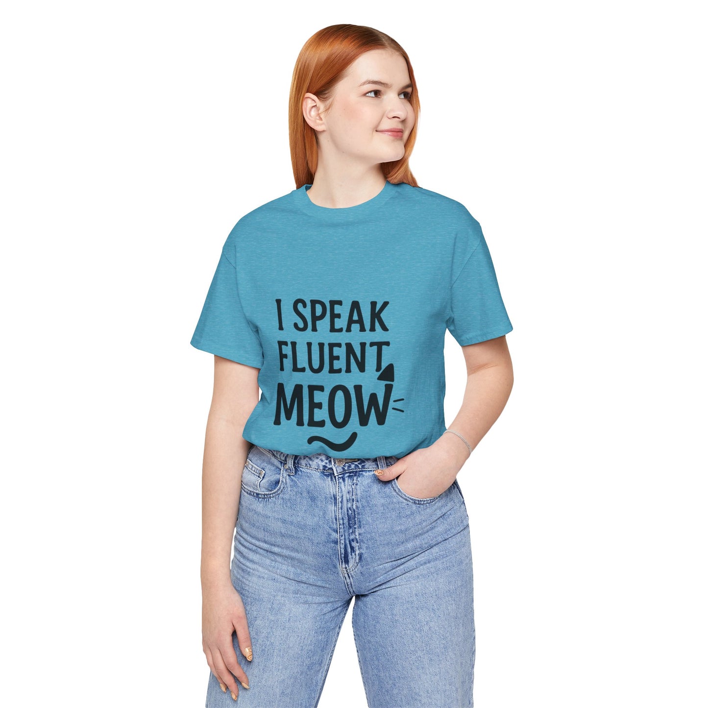 I Speak Fluent Meow Cat Lovers Unisex Jersey Short Sleeve Tee T-shirt