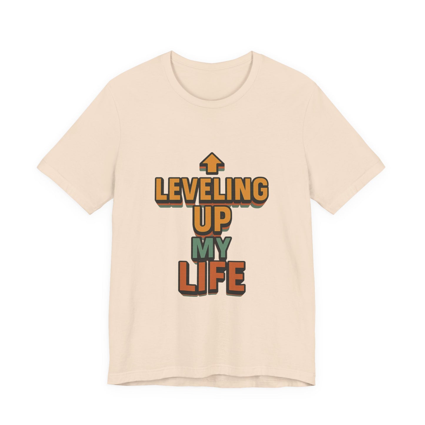 Leveling Up My Life Unisex Jersey Short Sleeve Tee T-shirt