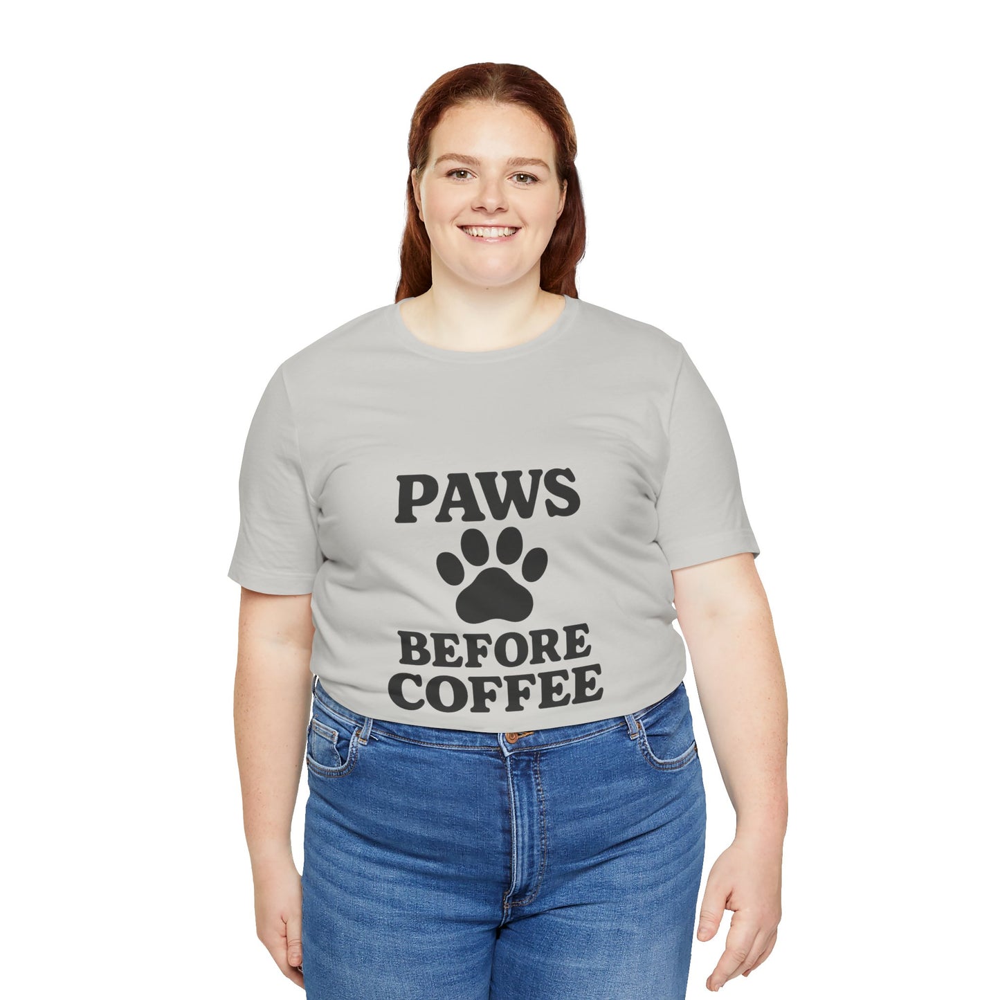 Paws Before Coffee Unisex Jersey Short Sleeve Tee T-shirt