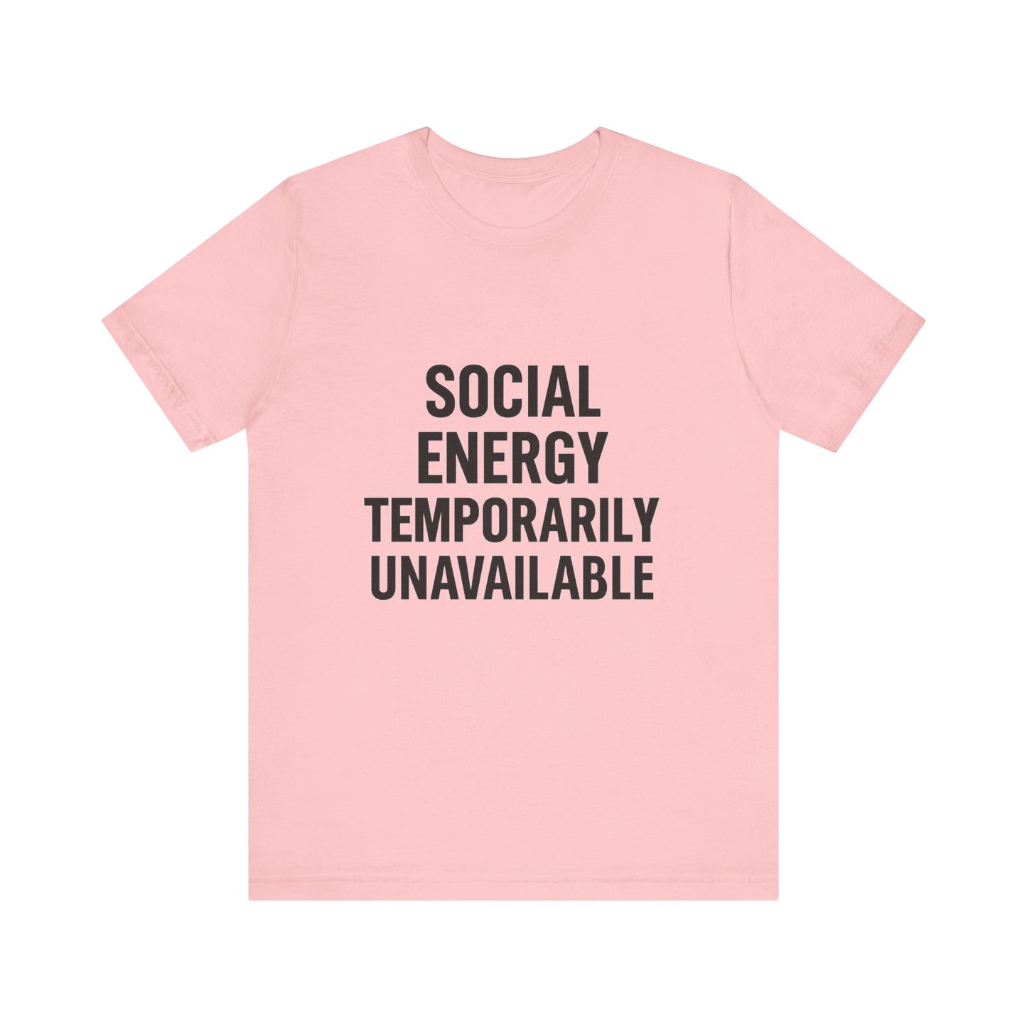 Social Energy Unavailable Unisex Jersey Short Sleeve Tee T-shirt